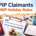 PIP Claimants DWP holiday rules