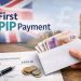 first PIP payment