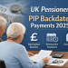 uk pensioners pip backdated payments 2025