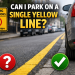 Can I Park on a Single Yellow Line