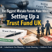 biggest mistake parents make when setting up a trust fund UK