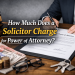 how much does a solicitor charge for power of attorney