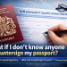 what if i don't know anyone to countersign my passport