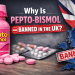 why is pepto-bismol banned in uk