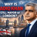 why is sadiq khan still mayor of london
