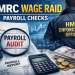 hmrc wage raid payroll checks