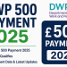 dwp 500 payment 2025