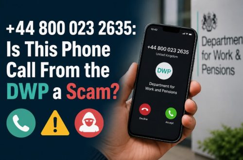 +44 800 023 2635: Is This Phone Call From the DWP a Scam