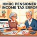 HMRC pensioner income tax error