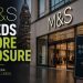 M&S Leeds Store Closure