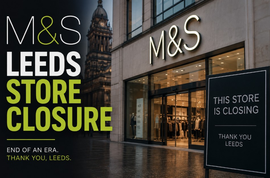 M&S Leeds Store Closure